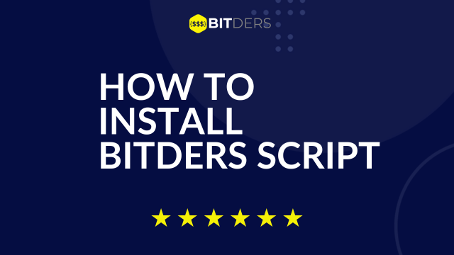 How to Install Bitders Script